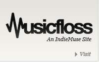 Musicfloss - An Indiemuse.com site